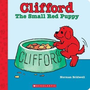 Clifford the Small Red Puppy (Board Book) -- Norman Bridwell